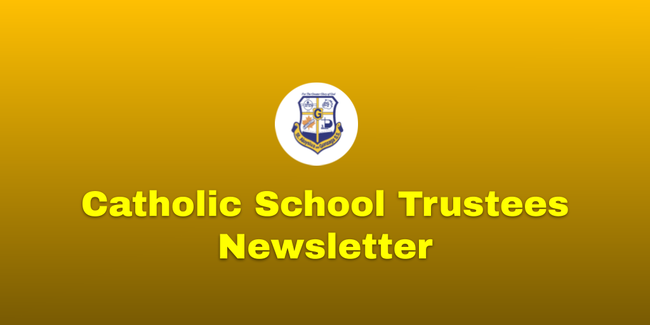 Catholic School Trustees Newsletter graphic